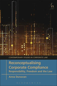 Reconceptualising Corporate Compliance 