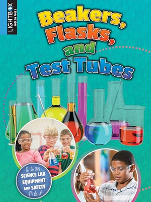 Beakers, Flasks, and Test Tubes
