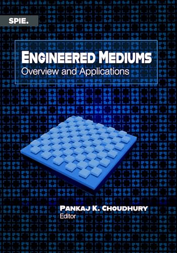 Engineered Mediums