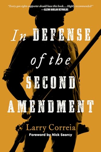 In Defense of the Second Amendment
