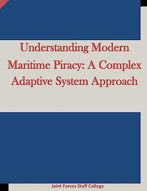 Understanding Modern Maritime Piracy