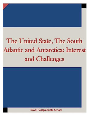 The United State, The South Atlantic and Antarctica