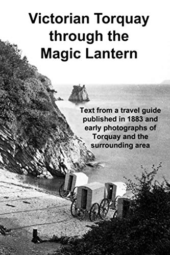 Victorian Torquay Through the Magic Lantern