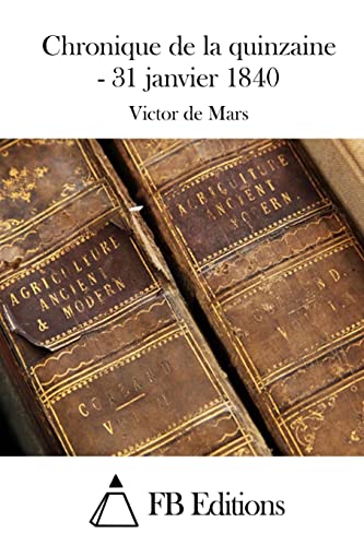 Chronique de la quinzaine - 31 janvier 1840 cover