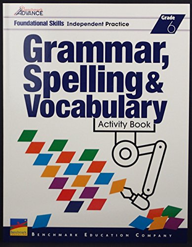 Benchmark Advance  Grammar Spelling  Vocabulary  Activity Book  Grade