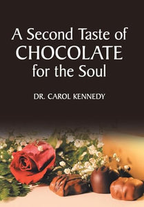 A Second Taste of Chocolate for the Soul 