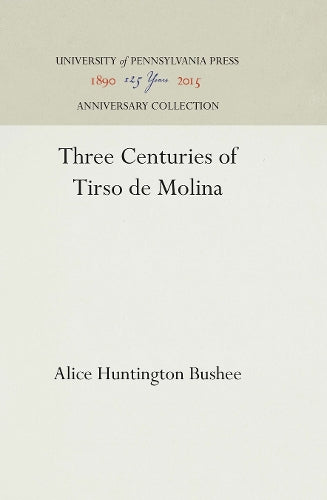 Three Centuries of Tirso De Molina cover