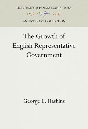 The Growth of English Representative Government