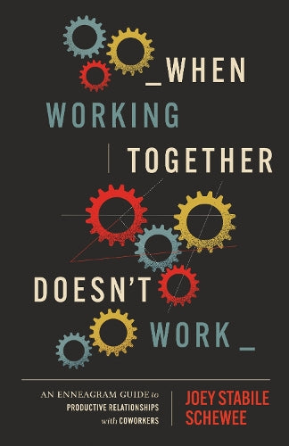 When Working Together Doesn’t Work cover