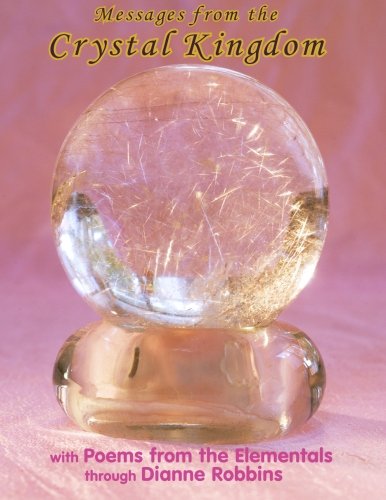 Messages from the Crystal Kingdom - LARGE PRINT 2ND EDITION: with Poem cover