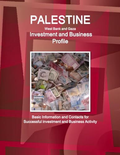 Palestine (West Bank and Gaza) Investment and Business Profile - Basic