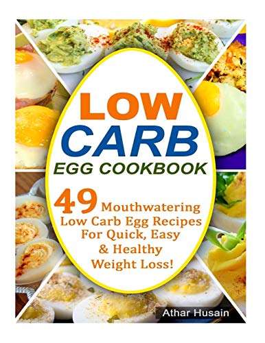Low Carb Egg Cookbook