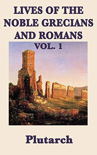 Lives of the Noble Grecians and Romans Vol. 1 cover