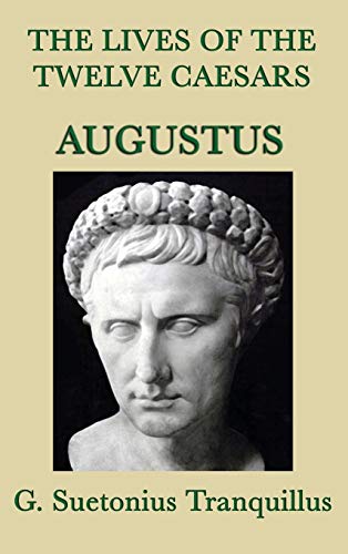 The Lives of the Twelve Caesars -Augustus- cover