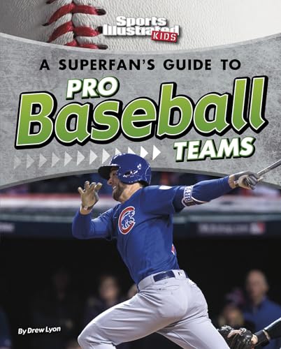A Superfan's Guide to Pro Baseball Teams cover