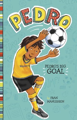 Pedro: Pedro's Big Goal