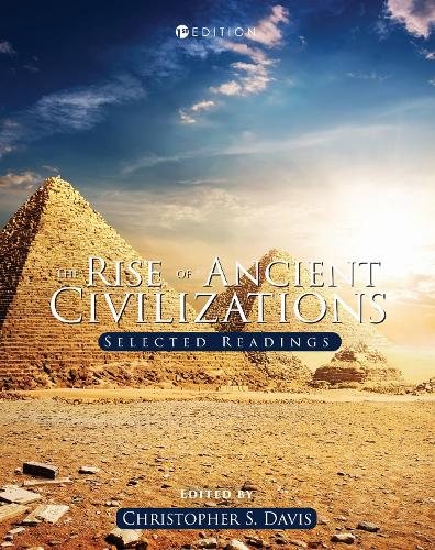 The Rise of Ancient Civilizations