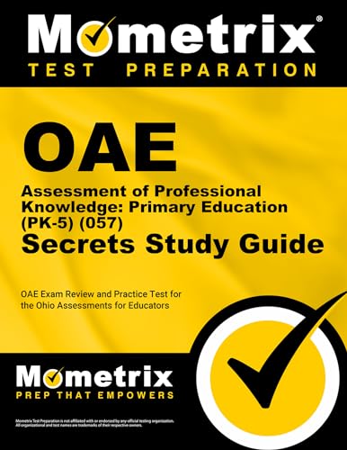 Oae Assessment of Professional Knowledge: Primary Education (Pk-5) (05