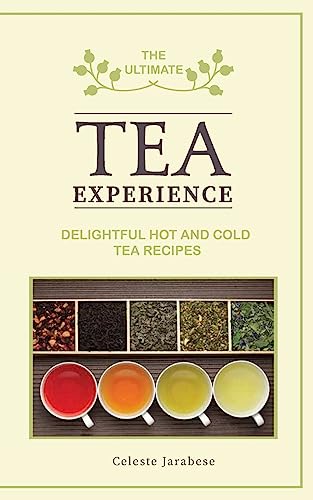 The Ultimate TEA Experience