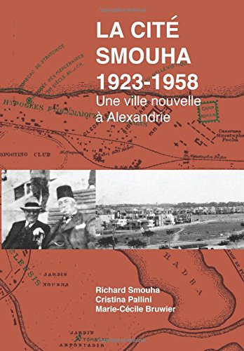 La Cité Smouha,1923-1958.: Une ville nouvelle à Alexandrie cover