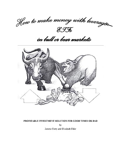 How To Make Money With Leveraged ETFs In Bull or Bear Market
