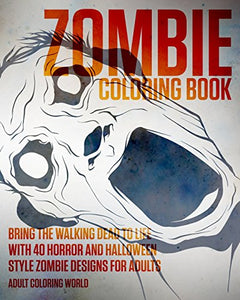 Zombie Coloring Book 