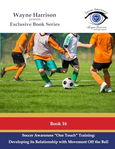 Soccer Awareness One Touch Training