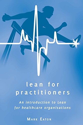 Lean for Practitioners: An introduction to Lean for healthcare organis cover