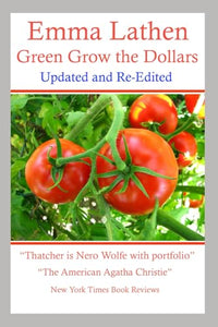 Green Grow the Dollars: An Emma Lathen Best Seller 