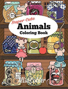 Super Cute Animals Coloring Book 