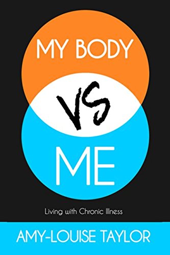 My Body vs. Me: Living with Chronic Illness cover