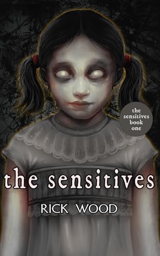 The Sensitives: A Demonic Paranormal Horror