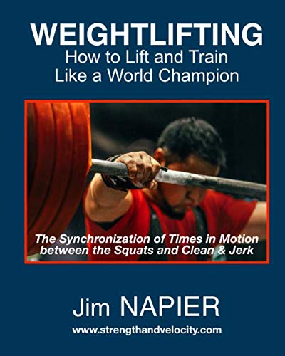 Weightlifting: How to Lift and Train Like a World Champion cover