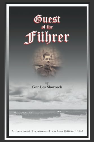 Guest of the Fuhrer: My account of life in Stalag VIII-B, from being c cover