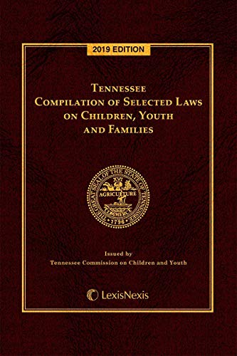 Tennessee Compilation of Selected Laws on Children, Youth and Families cover art