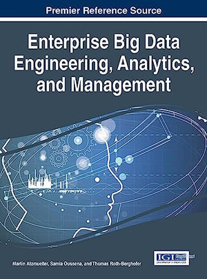 Enterprise Big Data Engineering, Analytics, and Management