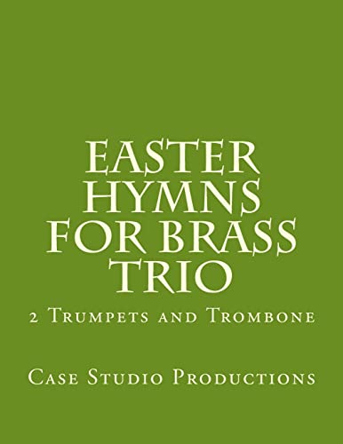 Easter Hymns For Brass Trio - 2 Trumpets and Trombone