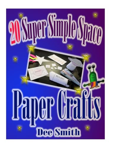 20 Super Simple Space Paper Crafts