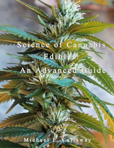 Science of Cannabis Edibles