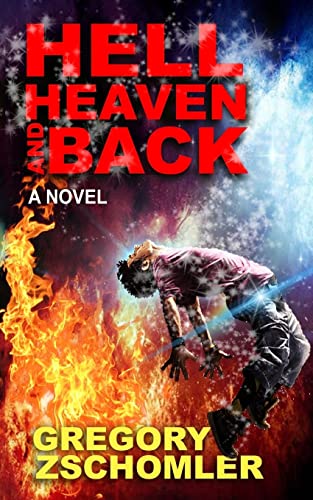 Hell, Heaven and Back