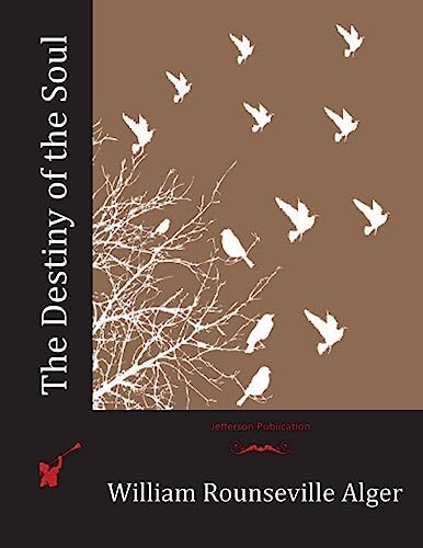 The Destiny of the Soul