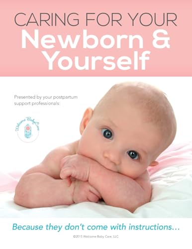 Caring For Your Newborn & Yourself
