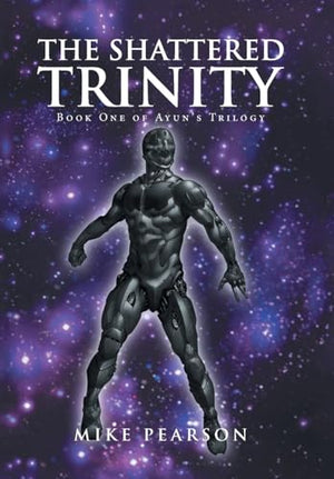 The Shattered Trinity