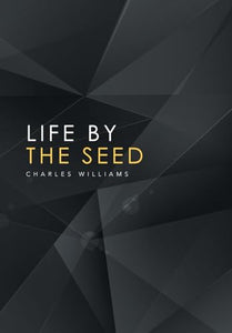 Life by the Seed 