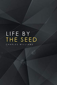 Life by the Seed 