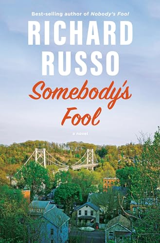 Somebody's Fool: A Novel (North Bath Trilogy, 3)
