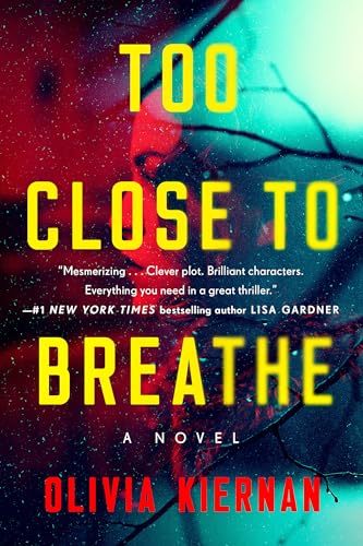Too Close to Breathe