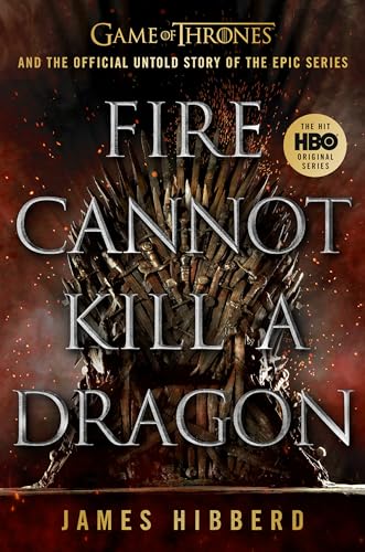 Fire Cannot Kill a Dragon
