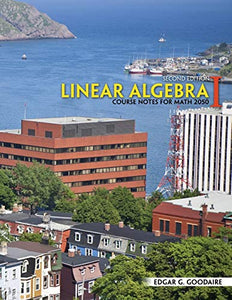 Linear Algebra I: Course Notes for Math 2050 