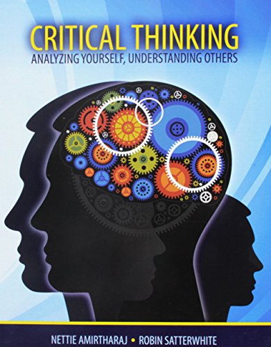 Critical Thinking: Analyzing Yourself, Understanding Others